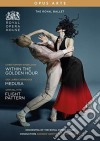 (Music Dvd) Royal Ballet: Within The Golden Hour / Medusa / Flight Pattern cd