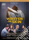 (Music Dvd) George Benjamin - Written On Skin / Lessons In Love And Violence (2 Dvd) cd