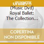(Music Dvd) Royal Ballet: The Collection (15 Dvd) cd