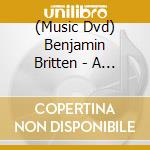 (Music Dvd) Benjamin Britten - A Midsummer Nights Dream cd