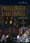 (Music Dvd) Paquito D'Rivera & Chano Dominguez - Quartier Latin cd