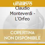 Claudio Monteverdi - L'Orfeo cd