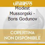 Modest Mussorgski - Boris Godunov cd musicale