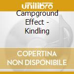 Campground Effect - Kindling cd