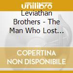 Leviathan Brothers - The Man Who Lost His Shadow