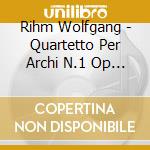 Rihm Wolfgang - Quartetto Per Archi N.1 Op 2 (1970) - Doelenkwartet (Quartetto) / (Sacd) cd