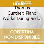 Thomas Gunther: Piano Works During and After Russian Futurism Vol. 1 (Sacd) cd
