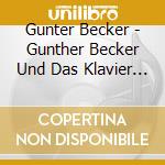 Gunter Becker - Gunther Becker Und Das Klavier (3 Sacd) cd