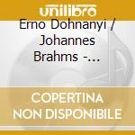 Erno Dohnanyi / Johannes Brahms - Sinfonieorchester Wuppert cd musicale di Erno Dohnanyi / Johannes Brahms