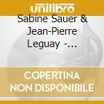 Sabine Sauer & Jean-Pierre Leguay - Jean-Pierre Leguay: Momenti: Works For Piano cd