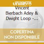 Vincent Bierbach Adey & Dwight Loop - The Last Avatar (Original Motion Picture Soundtrack) cd