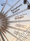 (Music Dvd) Ed Hughes - Symphonic Visions. Music For Silent Films cd