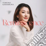 Tomono Kawamura: Reminiscence cd