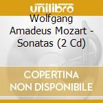 Wolfgang Amadeus Mozart - Sonatas (2 Cd) cd