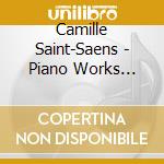 Camille Saint-Saens - Piano Works Vol.1 (2 Cd) cd musicale