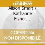 Alison Smart / Katharine Fisher Durrant: New French Song Ii cd