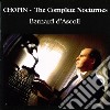 Fryderyk Chopin - The Complete Nocturnes cd musicale di Chopin Frederic