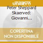 Peter Sheppard Skaerved: Giovanni Battista Vitali  Giuseppe Colombi: The Violin in Modena cd