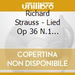 Richard Strauss - Lied Op 36 N.1 (1897 98) Das Rosenband cd