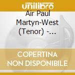 Air Paul Martyn-West (Tenor) - Strings In The Earth And cd musicale di Air Paul Martyn