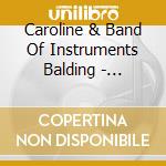 Caroline & Band Of Instruments Balding - Scherzi Armonici Sopra Le 4 Stagioni Del cd