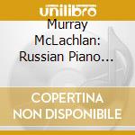 Murray McLachlan: Russian Piano Music Series Volume 1 - Shostakovich and Comrades cd