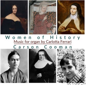 Carlotta Ferrari - Women Of History cd musicale di Ferrari,Carlotta