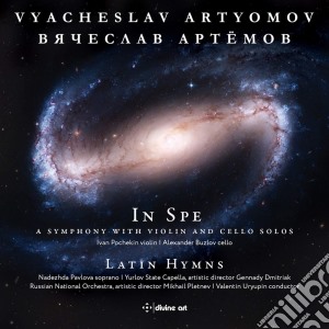 Vyacheslav Artyomov - Sinfonien: In Spe, Latin Hymns cd musicale di Vyacheslav Artyomov