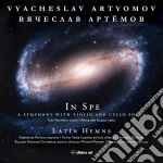 Vyacheslav Artyomov - Sinfonien: In Spe, Latin Hymns cd