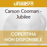 Carson Cooman - Jubilee cd musicale di Carson Cooman