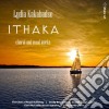 Lydia Kakabadse - Ithaka - Choral And Vocal Works cd