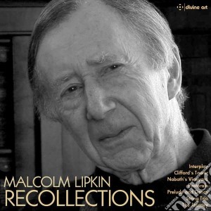 Malcolm Lipkin - Recollections cd musicale