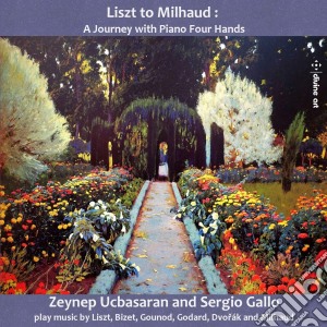 Liszt To Milhaud: A Journey With Piano Four Hands cd musicale