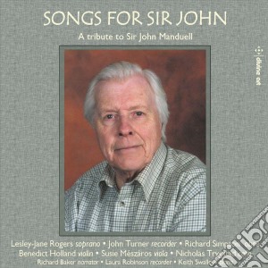 Songs For Sir John: A Tribute To Sir John Manduell cd musicale