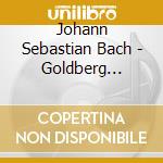 Johann Sebastian Bach - Goldberg Variations cd musicale