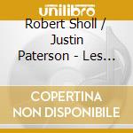 Robert Sholl / Justin Paterson - Les Ombres Du Fantome cd musicale