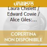 Laura Chislett / Edward Cowie / Alice Giles: Edward Cowie - Darkness Into Light cd