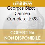 Georges Bizet - Carmen Complete 1928 cd