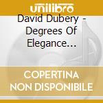 David Dubery - Degrees Of Elegance (Suite) cd