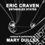 Eric Craven - Entangled States