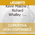 Kevin Malone / Richard Whalley - Troubled Waters cd musicale