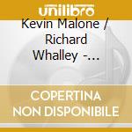 Kevin Malone / Richard Whalley - Troubled Waters cd