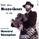 Howard Skempton - The Man, Hurdy-Gurdy And Me cd
