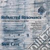 Refracted Resonance: Contemporary Music For Guitar - Murail/Fox/Holloway/Cave/Radulescu cd