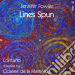 Jennifer Fowler - Lines Spun cd