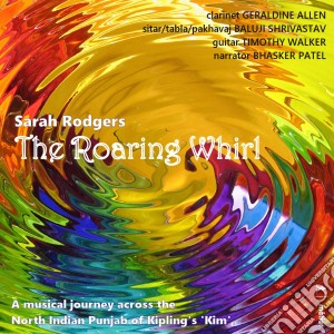 Sarah Rodgers - The Roaring Whirl cd musicale