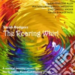 Sarah Rodgers - The Roaring Whirl cd