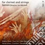 Gemini: For Clarinet And Strings cd