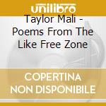 Taylor Mali - Poems From The Like Free Zone cd