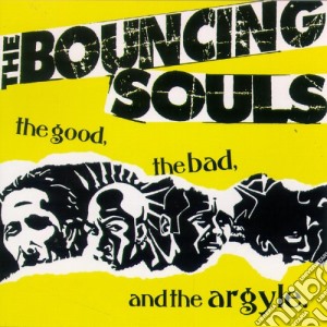 Bouncing Souls (The) - Good Bad & Argyle cd musicale di Bouncing Souls